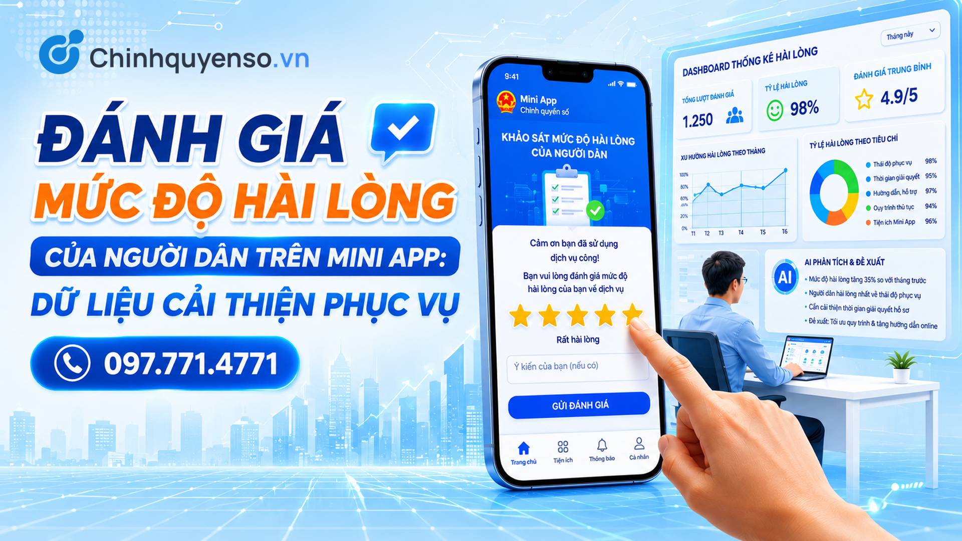 Đánh giá mức độ hài lòng của người dân trên Mini App: Dữ liệu cải thiện phục vụ.